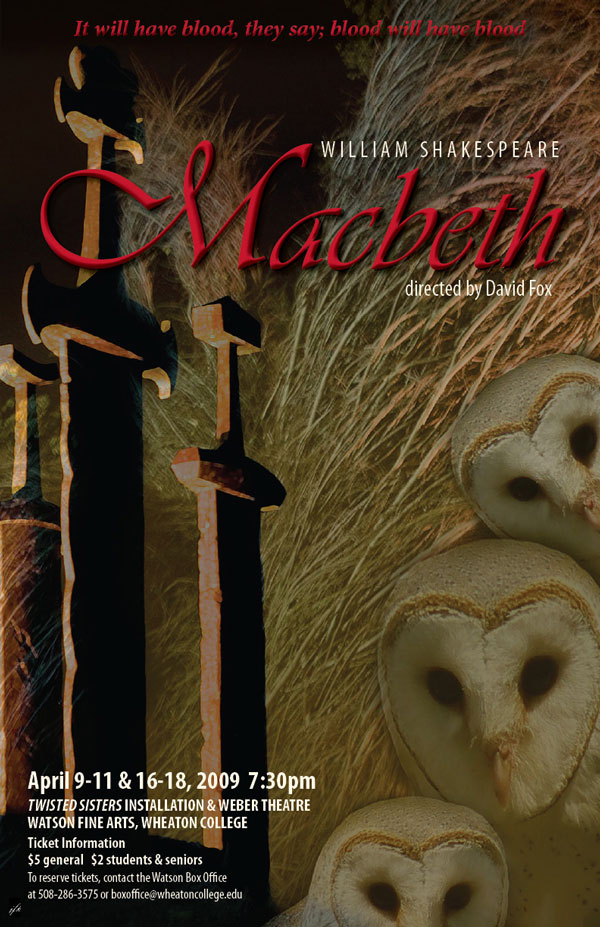 Poster for Macbeth, spring 2009