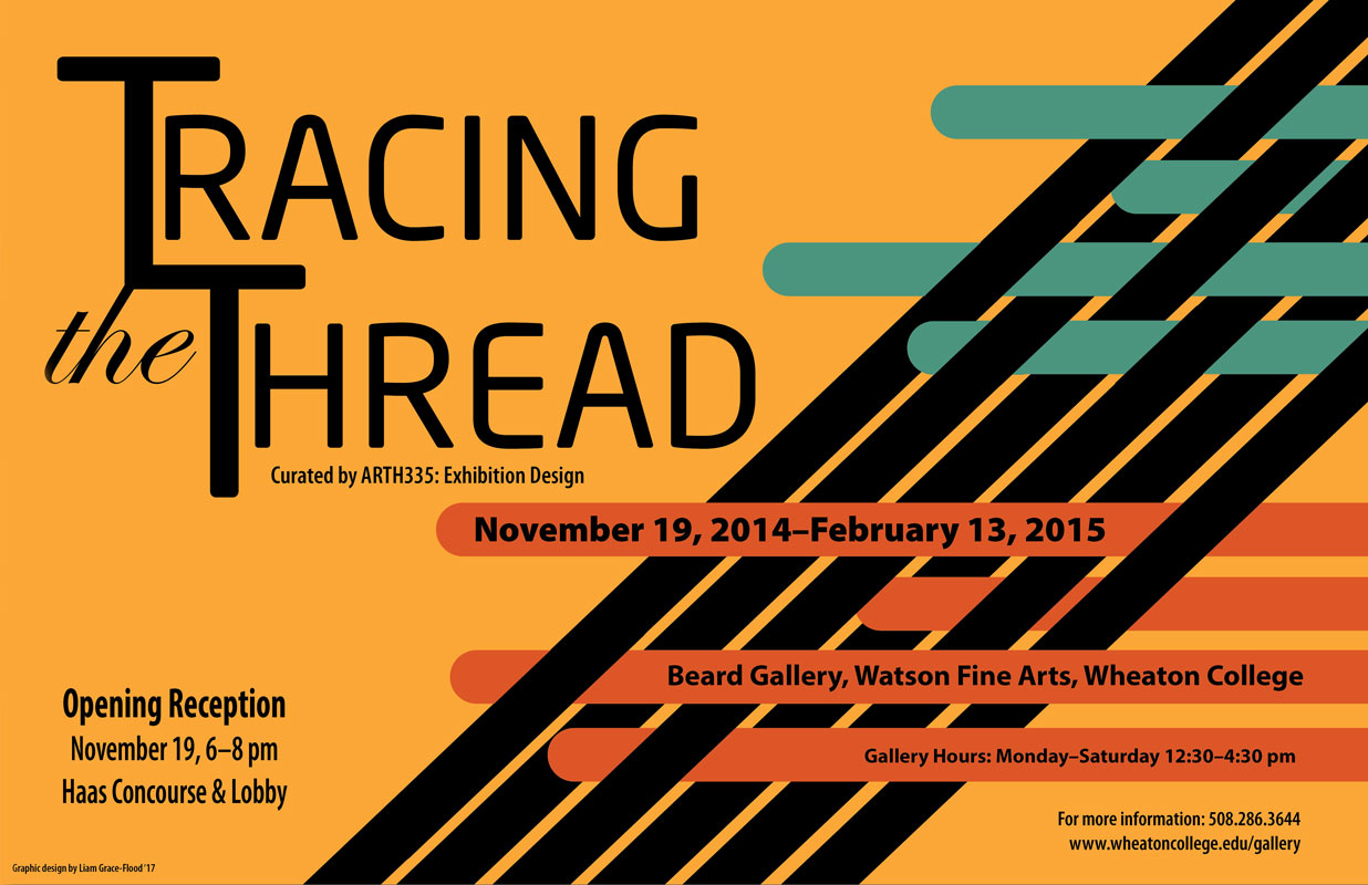 Tracing the Thread, curated by ARTH335: Exhibition Design - Blog ...